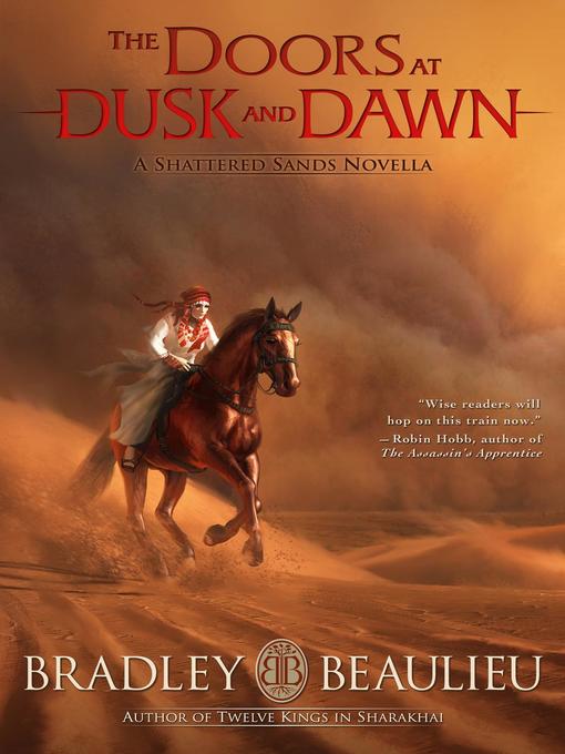 Title details for The Doors at Dusk and Dawn by Bradley P. Beaulieu - Available